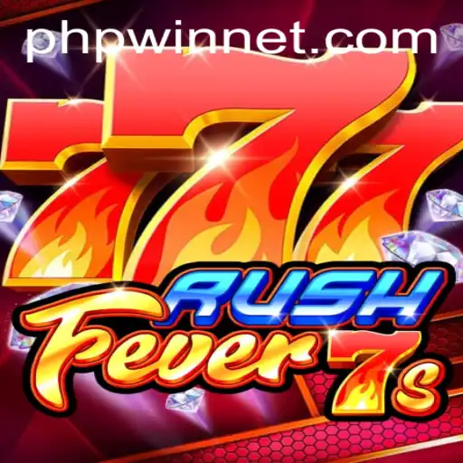 Exploring the Exciting World of RushFever7s with Phpwin